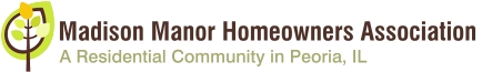 Madison Manor Homeowners Association - A Residential Community in Peoria, IL